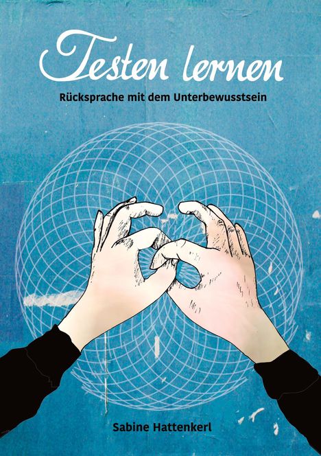 Sabine Hattenkerl: Testen lernen, Buch