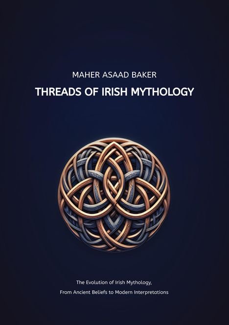 Maher Asaad Baker: Threads of Irish Mythology, Buch