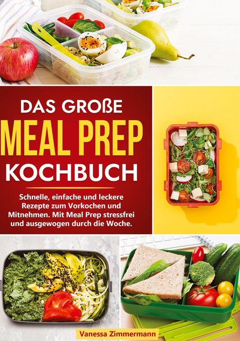 Vanessa Zimmermann: Das große Meal Prep Kochbuch, Buch