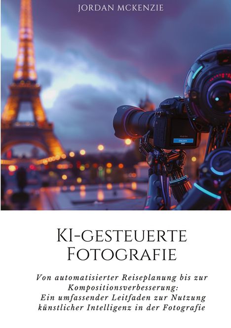 Jordan Mckenzie: KI-gesteuerte Fotografie, Buch