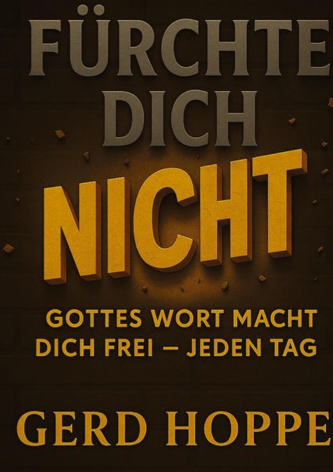 Gerd Hoppe: Fürchte Dich nicht, Buch