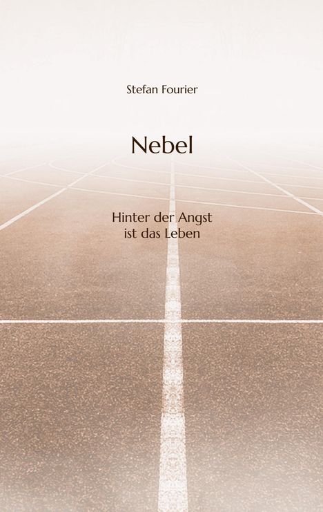 Stefan Fourier: Nebel, Buch