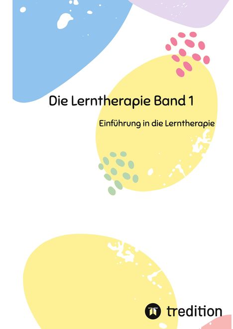 Nico Michaelis: Die Lerntherapie Band 1, Buch