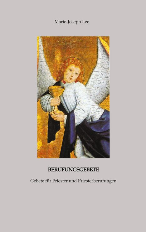 Marie-Joseph Lee: Berufungsgebete, Buch