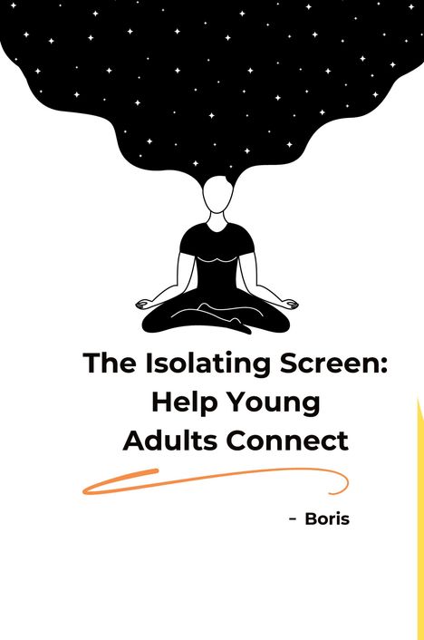 Marlon: The Isolating Screen: Help Young Adults Connect, Buch