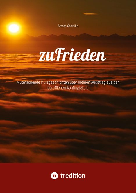 Stefan Schwille: zuFrieden, Buch