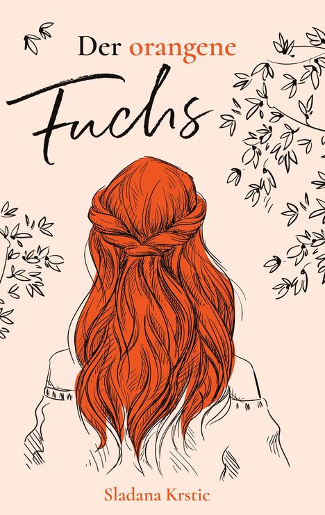 Sladana Krstic: Der orangene Fuchs, Buch