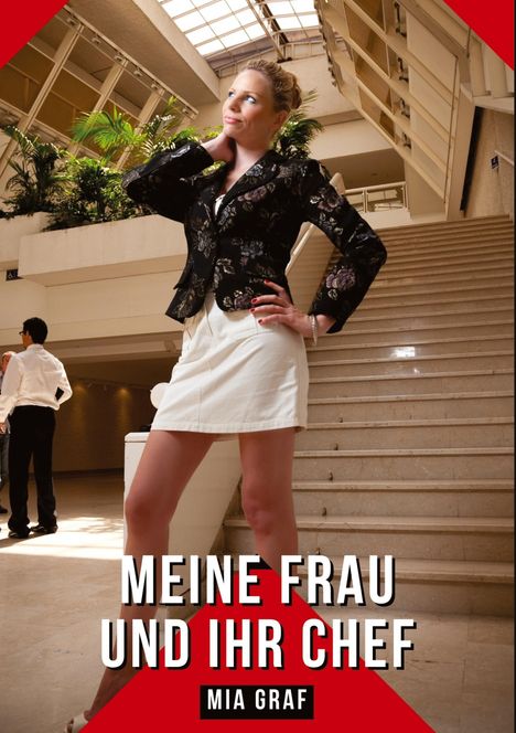 Mia Graf: Meine Frau und ihr Chef, Buch