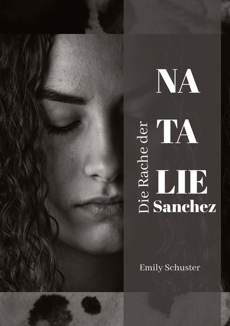 Emily Schuster: Die Rache der Natalie Sanchez, Buch