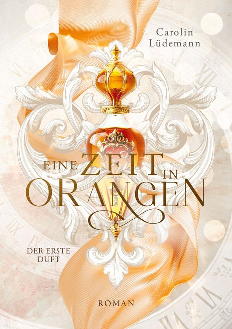 Carolin Lüdemann: Eine Zeit in Orangen, Buch