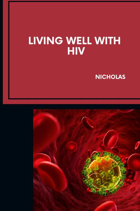 Nicholas: Living Well With HIV, Buch