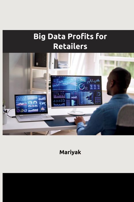 Mariyak: Big Data Profits for Retailers, Buch