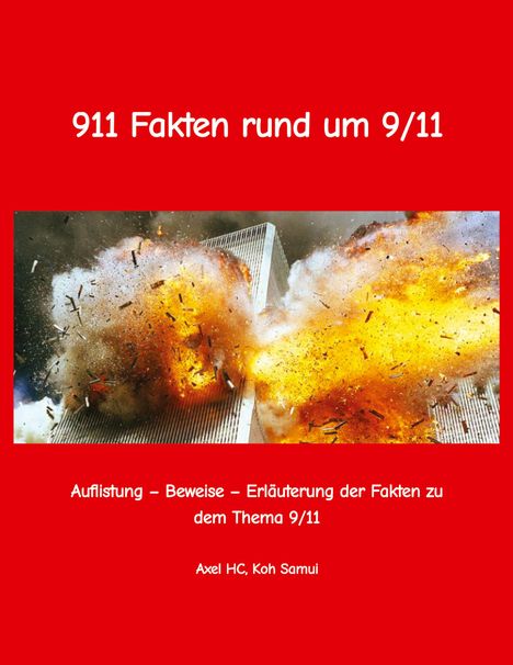 Axel Hc: 911 Fakten rund um 9/11, Buch