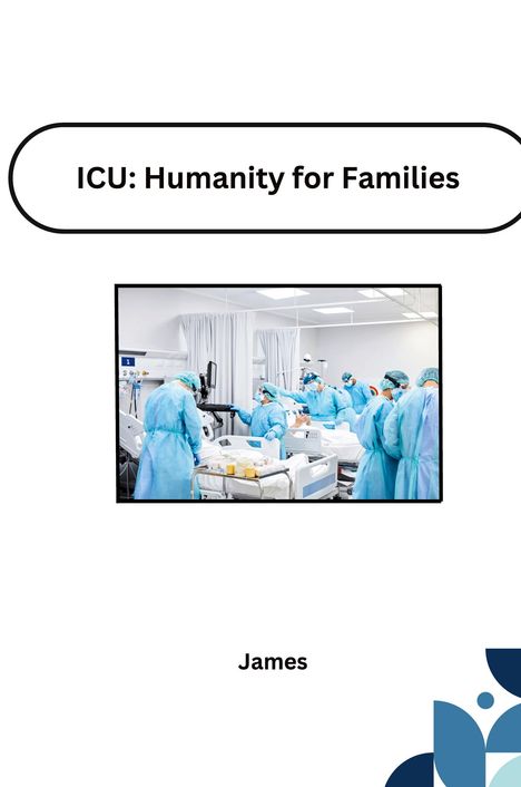 James: ICU: Humanity for Families, Buch