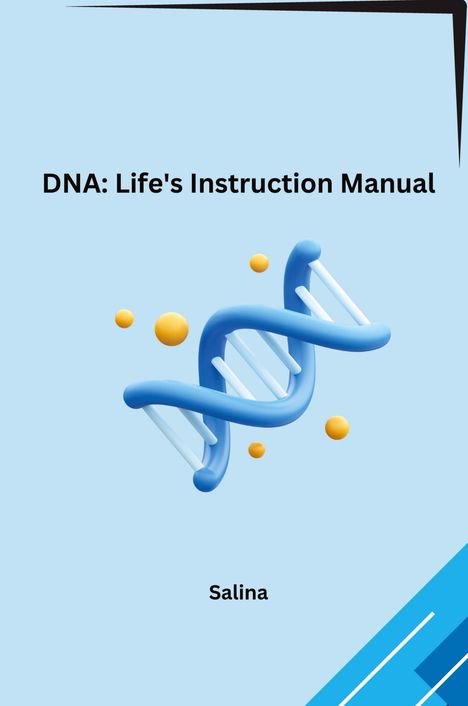 Salina: DNA: Life's Instruction Manual, Buch