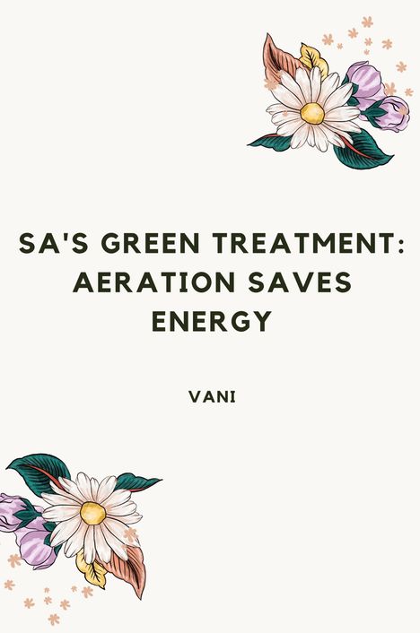 Vani: SA's Green Treatment: Aeration Saves Energy, Buch