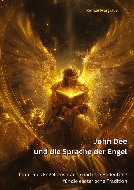 Ronald Margrave: John Dee und die Sprache der Engel, Buch