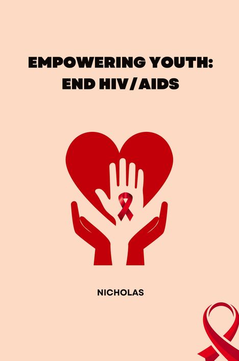 Nicholas: Empowering Youth: End HIV/AIDS, Buch