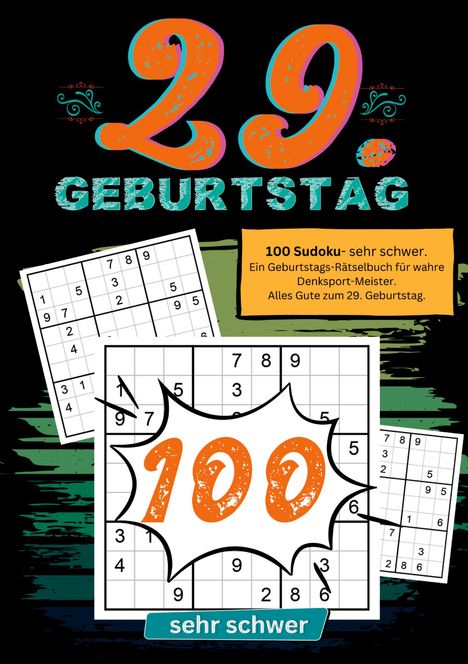 Geburtstage mit Sudoku: 29. Geburtstag- Sudoku Geschenkbuch, Buch