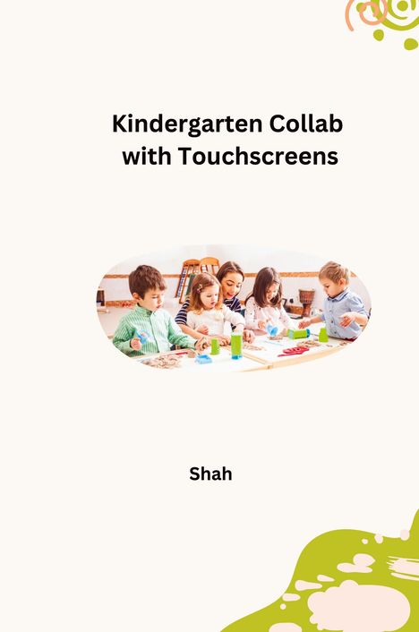 Shah: Kindergarten Collab with Touchscreens, Buch