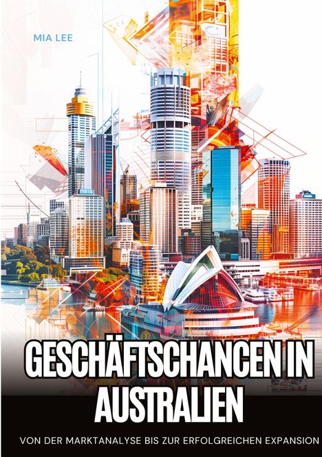 Mia Lee: Geschäftschancen in Australien, Buch