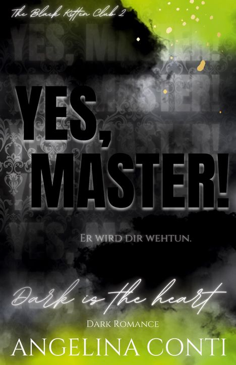 Angelina Conti: YES, MASTER! (Dark Romance), Buch