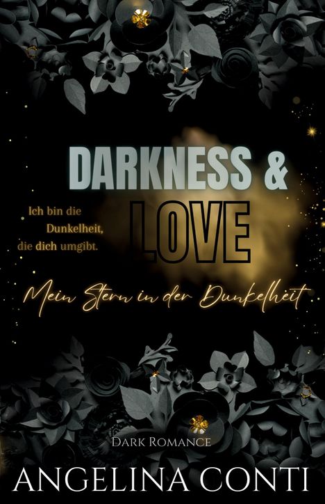 Angelina Conti: DARKNESS &amp; LOVE BAND 3 (Dark Romance), Buch