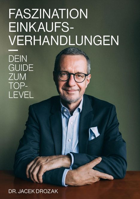 Jacek Drozak: Faszination Einkaufsverhandlungen, Buch