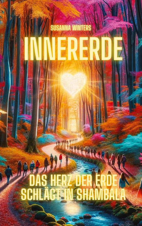 Susanna Winters: InnerErde - Das Herz der Erde schlägt in Shambala, Buch