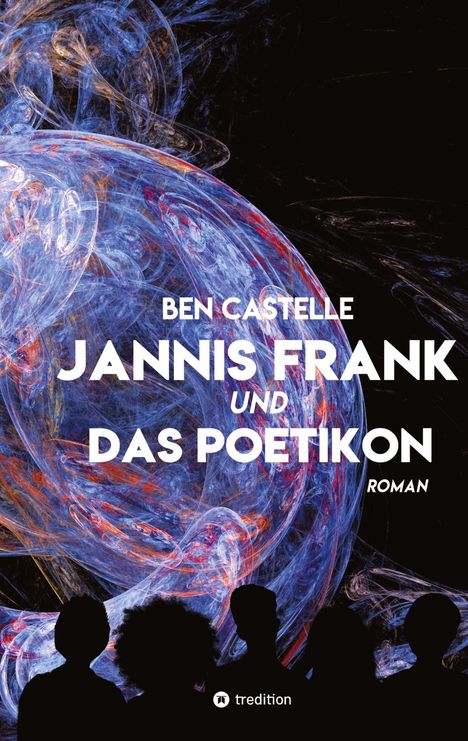 Ben Castelle: Jannis Frank und Das Poetikon, Buch