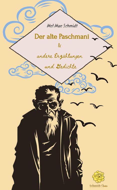 Melanie Schmidt: Der alte Paschmani, Buch
