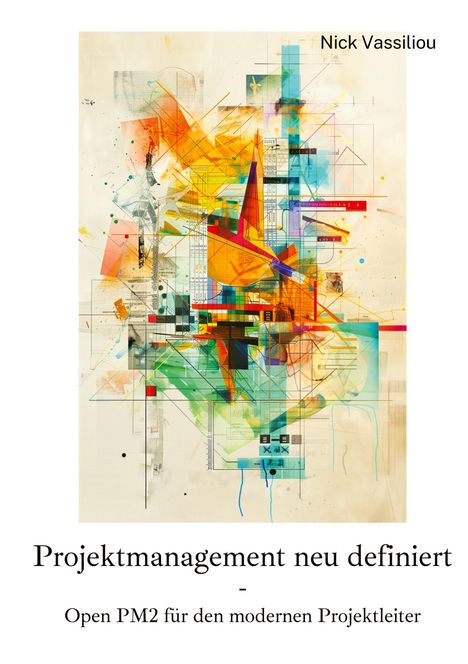 Nick Vassiliou: Projektmanagement neu definiert, Buch