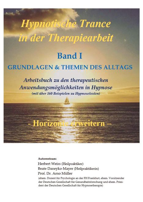 Herbert Weiss: Hypnotische Trance in der Therapiearbeit, Buch