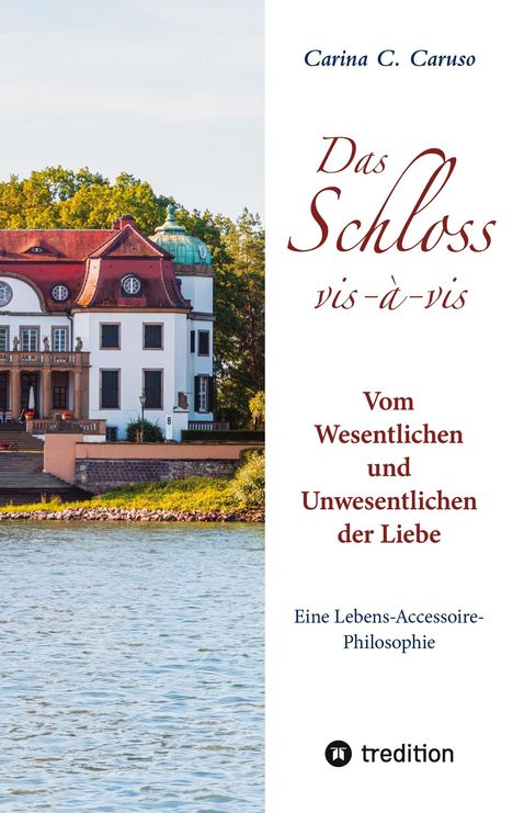 Carina C. Caruso: Das Schloss vis-à-vis, Buch