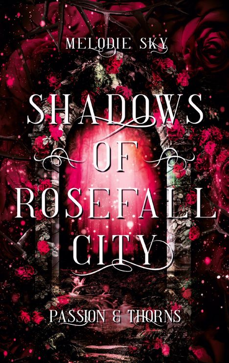 Melodie Sky: Shadows of Rosefall City, Buch