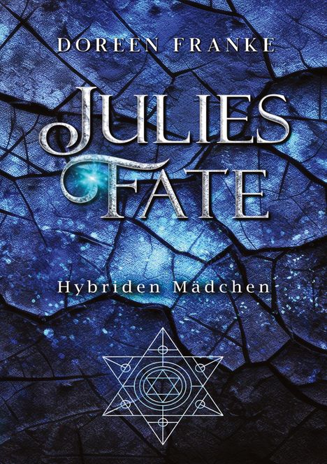 Doreen Franke: Julies Fate, Buch