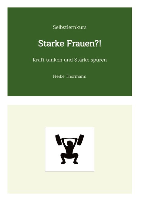 Heike Thormann: Selbstlernkurs: Starke Frauen?!, Buch