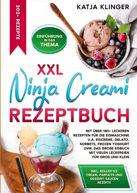 Katja Klinger: XXL Ninja Creami Rezeptbuch, Buch