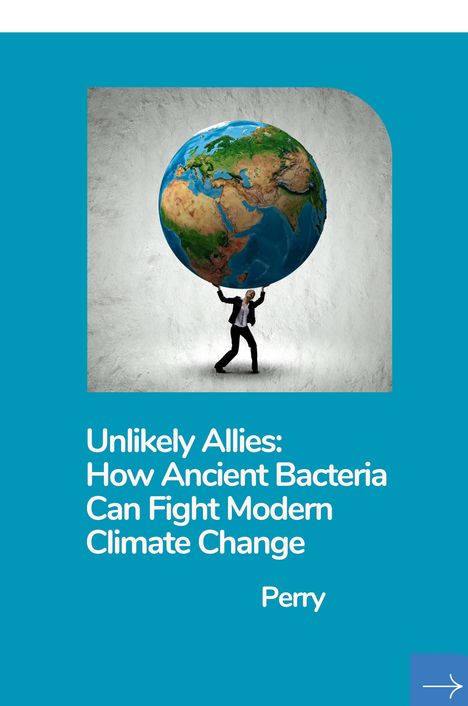 Perry: Unlikely Allies: How Ancient Bacteria Can Fight Modern Climate Change, Buch