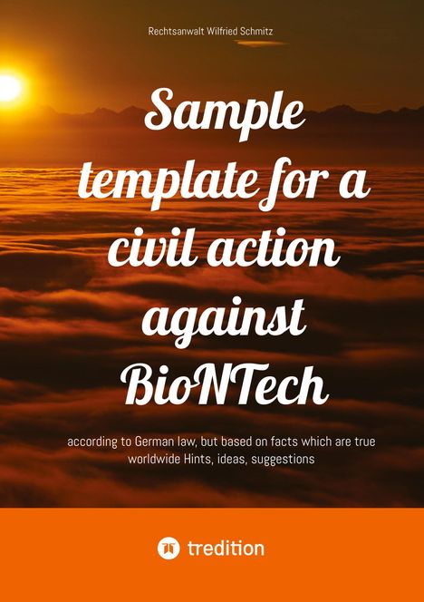 Rechtsanwalt Wilfried Schmitz: Sample template for a civil action against BioNTech, Buch