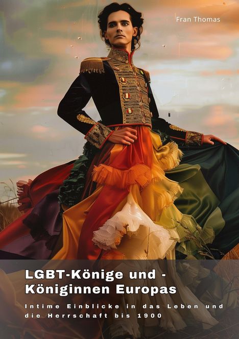 Fran Thomas: LGBT-Könige und -Königinnen Europas, Buch