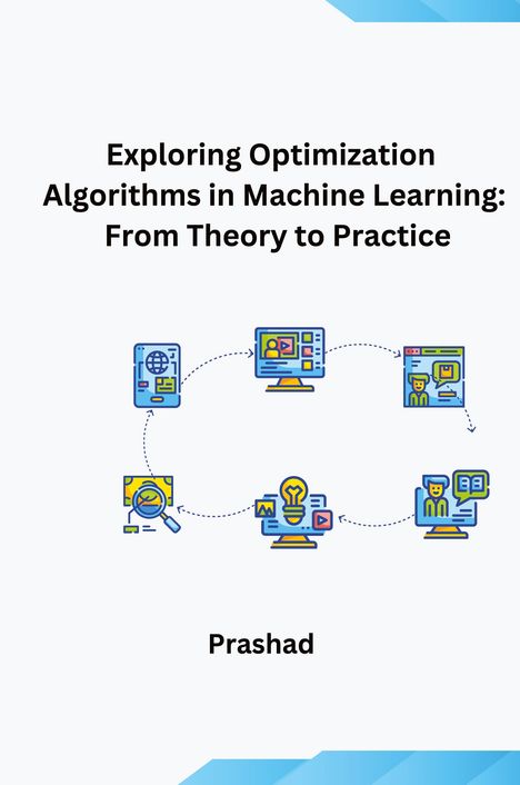 Prashad: Optimization Algorithms for Machine Learning: Theory and Practice, Buch