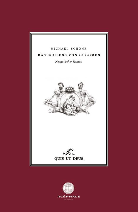 Michael Schöne: Das Schloß von Gugomos, Buch