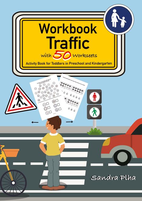 Sandra Plha: Workbook Traffic with 50 Worksheets, Buch