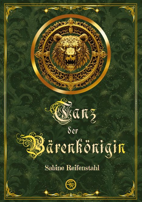 Sabine Reifenstahl: Tanz der Bärenkönigin, Buch