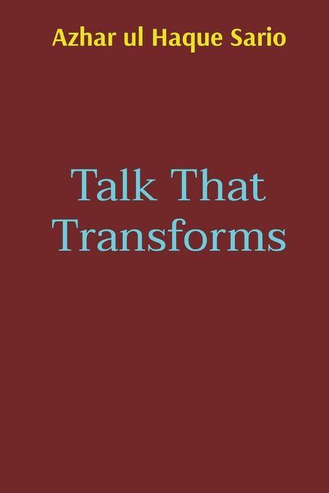 Azhar Ul Haque Sario: Talk That Transforms, Buch