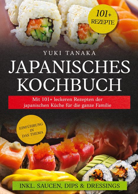 Yuki Tanaka: Japanisches Kochbuch, Buch