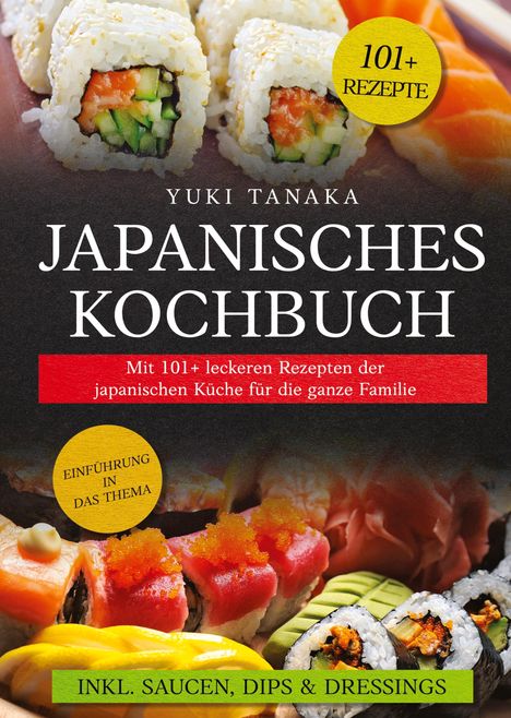 Yuki Tanaka: Japanisches Kochbuch, Buch