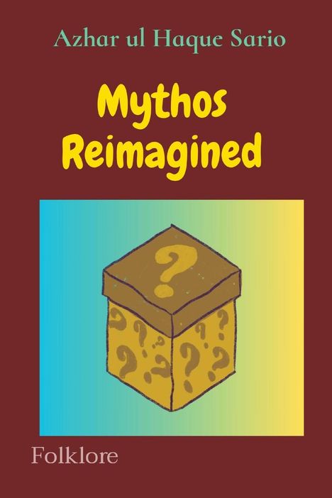 Azhar Ul Haque Sario: Mythos Reimagined, Buch