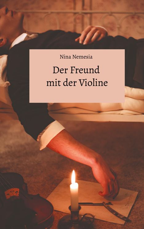 Nina Nemesia: Der Freund mit der Violine, Buch